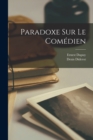 Paradoxe Sur Le Comedien - Book