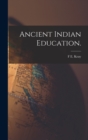 Ancient Indian education. - Book