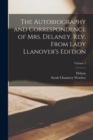 The Autobiography and Correspondence of Mrs. Delaney, Rev. From Lady Llanover's Edition; Volume 1 - Book