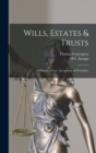 Wills, Estates & Trusts : A Manual of Law, Accounting, & Procedure - Book