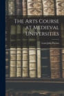 The Arts Course at Medieval Universities - Book