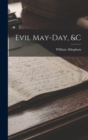 Evil May-day, &c - Book