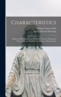 Characteristics : Political, Philosophical, and Religious From the Writings of Henry Edward, Cardinal Archbishop of Westminster - Book