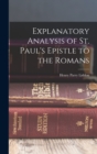 Explanatory Analysis of St. Paul's Epistle to the Romans - Book