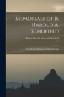 Memorials of R. Harold A. Schofield : First Medical Missionary to Shan-si, China - Book