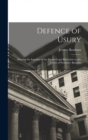 Defence of Usury; Shewing the Impolicy of the Present Legal Restraints on the Terms of Pecuniary Bargains - Book