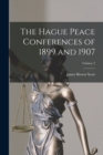 The Hague Peace Conferences of 1899 and 1907; Volume 2 - Book