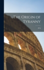 The Origin of Tyranny - Book