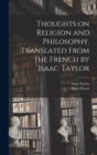 Thoughts on Religion and Philosophy. Translated From the French by Isaac Taylor - Book