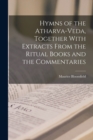 Hymns of the Atharva-veda, Together With Extracts From the Ritual Books and the Commentaries - Book