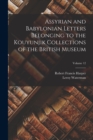 Assyrian and Babylonian Letters Belonging to the Kouyunjik Collections of the British Museum; Volume 12 - Book