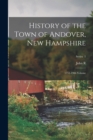 History of the Town of Andover, New Hampshire : 1751-1906 Volume; Series 1 - Book