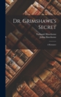 Dr. Grimshawe's Secret; a Romance - Book