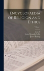 Encyclopaedia of Religion and Ethics; Volume 1 - Book