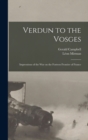 Verdun to the Vosges : Impressions of the war on the Fortress Frontier of France - Book