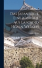 Das Japanbuch, eine auswahl aus Lafcadio Hearn werken - Book