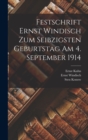 Festschrift Ernst Windisch zum seibzigsten Geburtstag am 4. September 1914 - Book