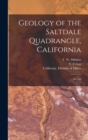 Geology of the Saltdale Quadrangle, California : No.160 - Book