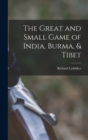 The Great and Small Game of India, Burma, & Tibet - Book