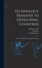 Technology Transfer to Developing Countries : The International Technological Gatekeeper - Book