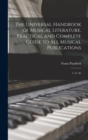 The Universal Handbook of Musical Literature. Practical and Complete Guide to all Musical Publications : 1; A--Az - Book