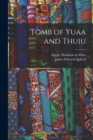 Tomb of Yuaa and Thuiu - Book