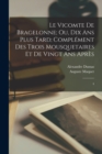 Le vicomte de Bragelonne; ou, Dix ans plus tard; complement des Trois mousquetaires et de Vingt ans apres : 4 - Book