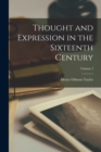 Thought and Expression in the Sixteenth Century; Volume 2 - Book