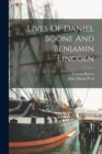 Lives Of Daniel Boone And Benjamin Lincoln - Book