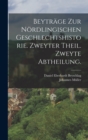 Beytrage zur Nordlingischen Geschlechtshistorie. Zweyter Theil. Zweyte Abtheilung. - Book