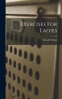 Exercises For Ladies - Book
