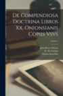 De compendiosa doctrina libros xx, Onionsianis copiis vsvs; Volume 1 - Book