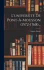 L'universite De Pont-a-mousson (1572-1768)... - Book