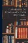 L'universite De Pont-a-mousson (1572-1768)... - Book