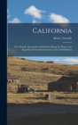 California : Four Months among the Gold-Finders Being the Diary of an Expedition from San Francisco to the Gold Districts - Book