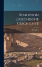 Xenophon Griechische Geschichte - Book