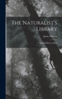 The Naturalist's Library : Natural History of Bees - Book