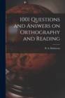 1001 Questions and Answers on Orthography and Reading - Book