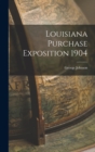 Louisiana Purchase Exposition 1904 - Book