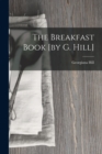 The Breakfast Book [by G. Hill] - Book