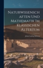 Naturwissenschaften und Mathematik im klassischen Altertum - Book