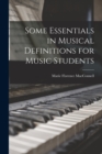 Some Essentials in Musical Definitions for Music Students - Book