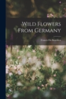 Wild Flowers From Germany - Book