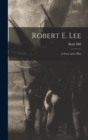 Robert E. Lee : A Story and a Play - Book