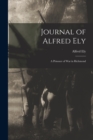 Journal of Alfred Ely : A Prisoner of War in Richmond - Book
