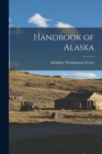Handbook of Alaska - Book