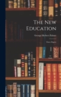 The New Education : Three Papers - Book