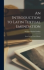 An Introduction to Latin Textual Emendation : Based on the Text of Plautus - Book
