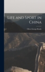Life and Sport in China - Book
