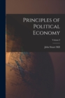 Principles of Political Economy; Volume I - Book